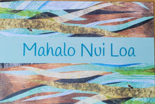 Load image into Gallery viewer, Thrive Thank You (Mahalo Nui Loa) Flat Card
